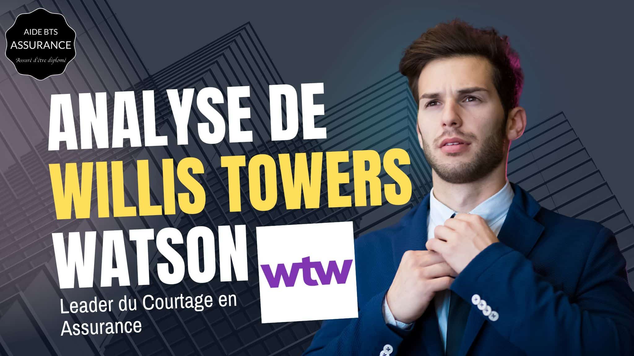 anlayse de willis tower watson